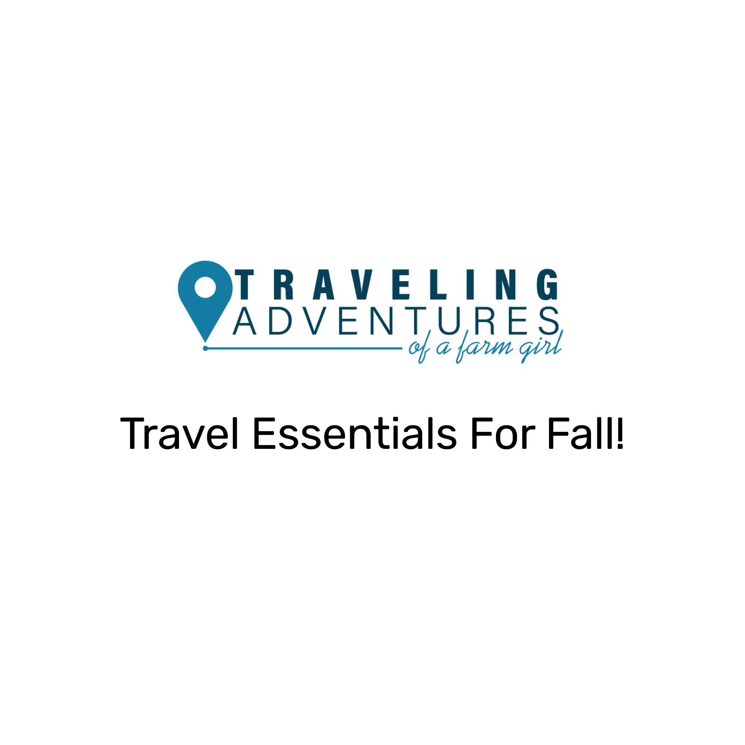 Traveling Adventures of a Farm Girl