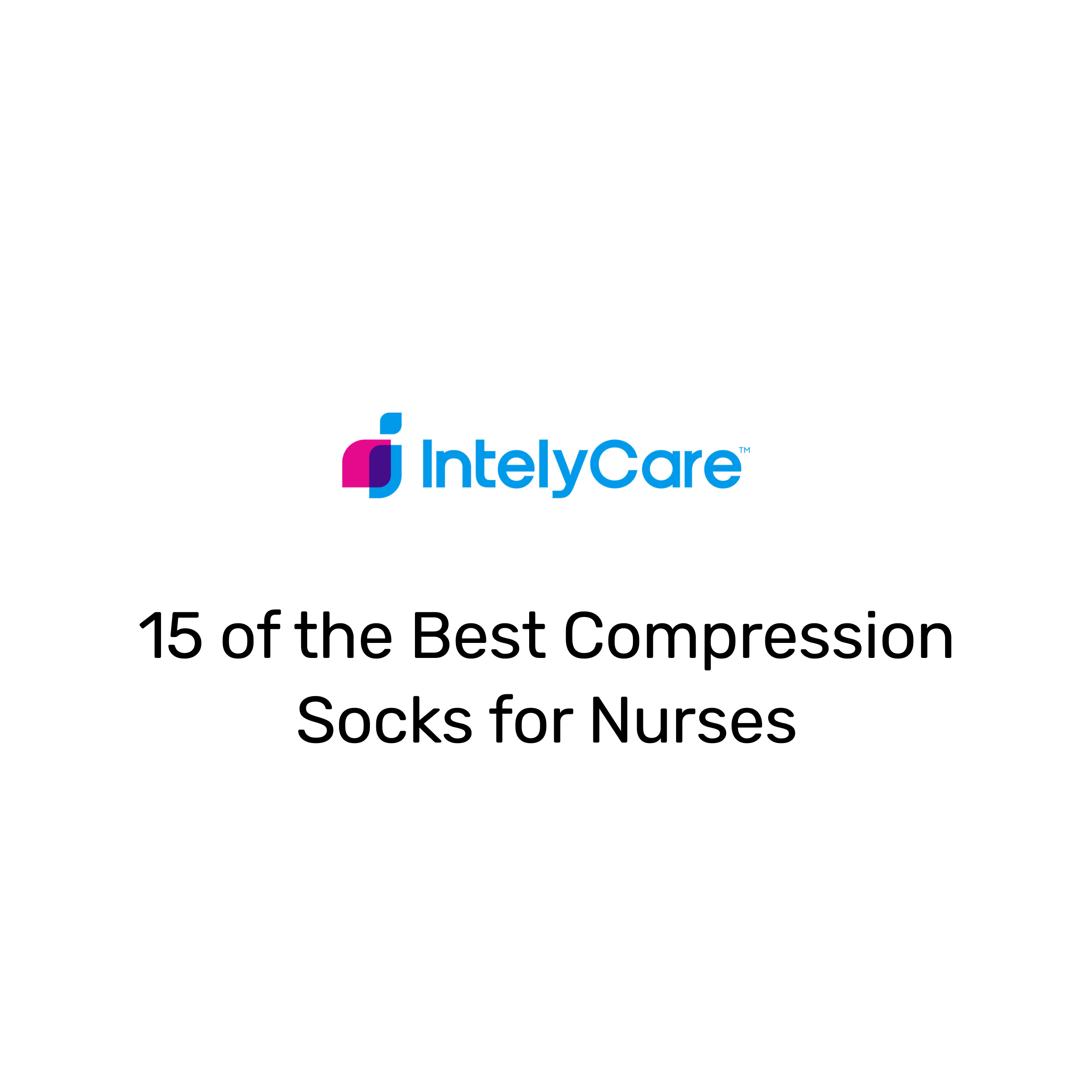 15 of the Best Compression Socks for Nurses